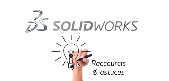 raccourcis-astuces-solidworks